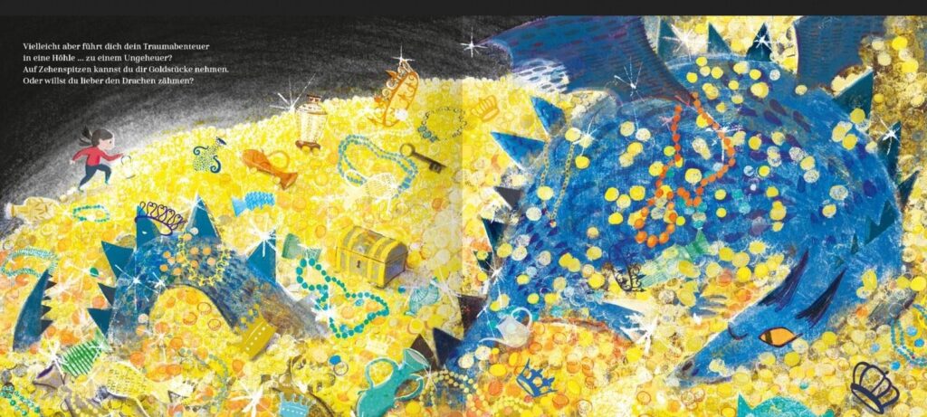 Wovon träumst du heute Nacht?: Mädchen schleicht über einen Goldschatzberg, in dem ein blauer Drache liegt