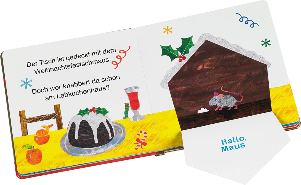 Die kleine Raupe Nimmersatt feiert Weihnachten: Bilderbuch mit Klappe und Maus auf dem Tisch