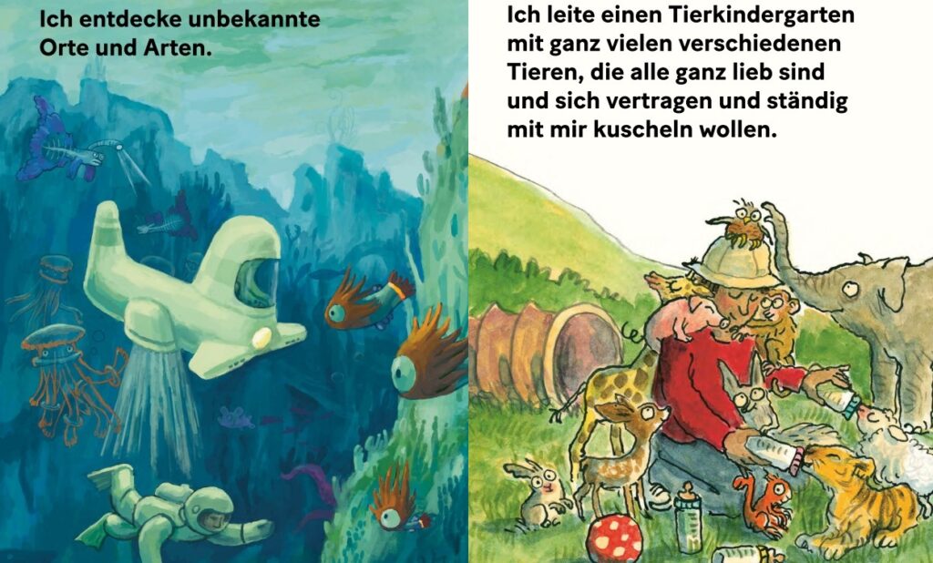 Das wird bestimmt ganz toll! Wenn ich gross bin...: Unterwasserwelt und Tierkinder