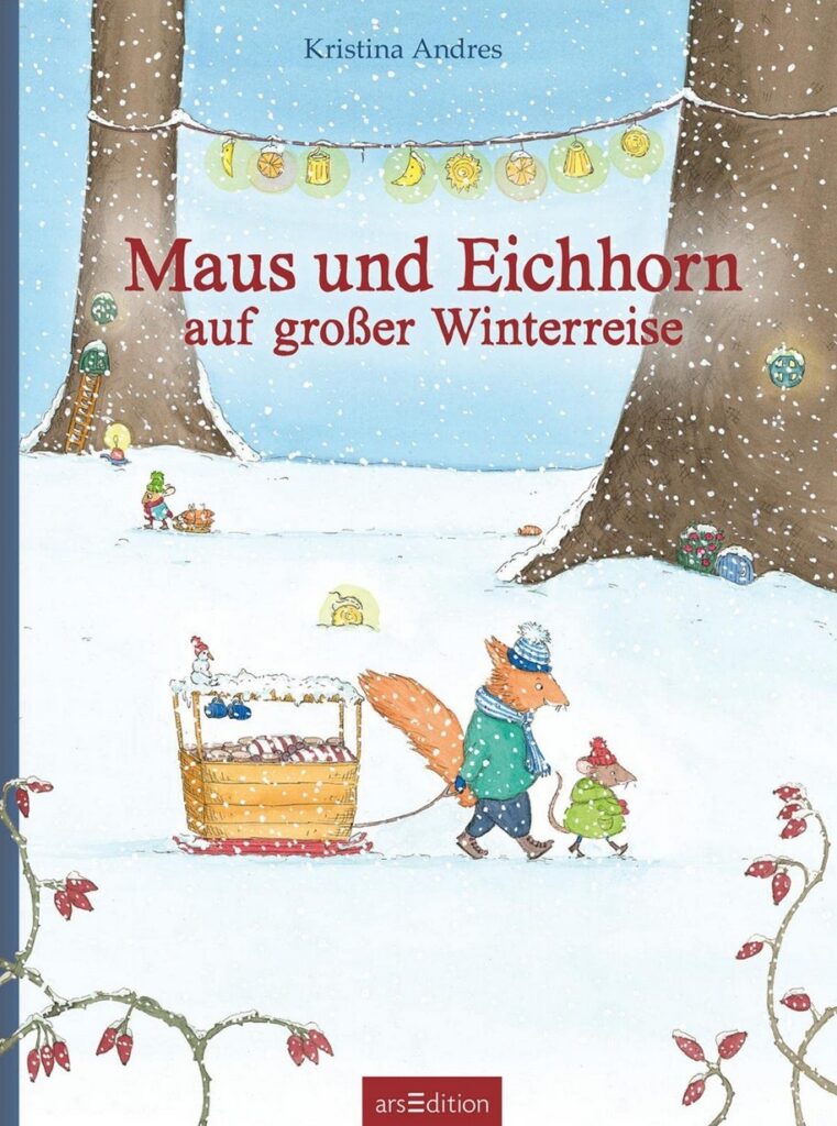 Buchcover: Maus und Eichhorn auf großer Winterreise