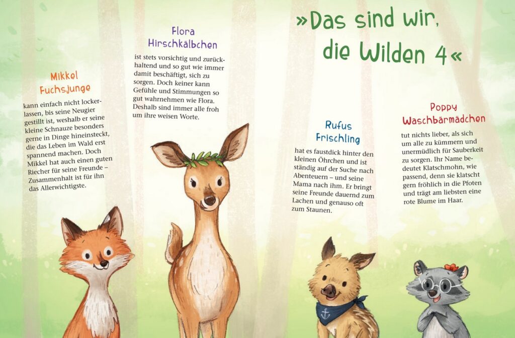 Die wilden Waldhelden - Du schaffst das, Leo! - Mikkel Fuchsjunges, Flora Hirschkälbchen, Rufus Frischling und Poppy Waschbärmädchen vor- und dargestellt