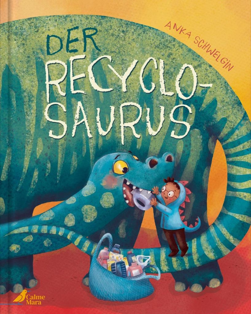 Buchcover: Der Recyclosaurus