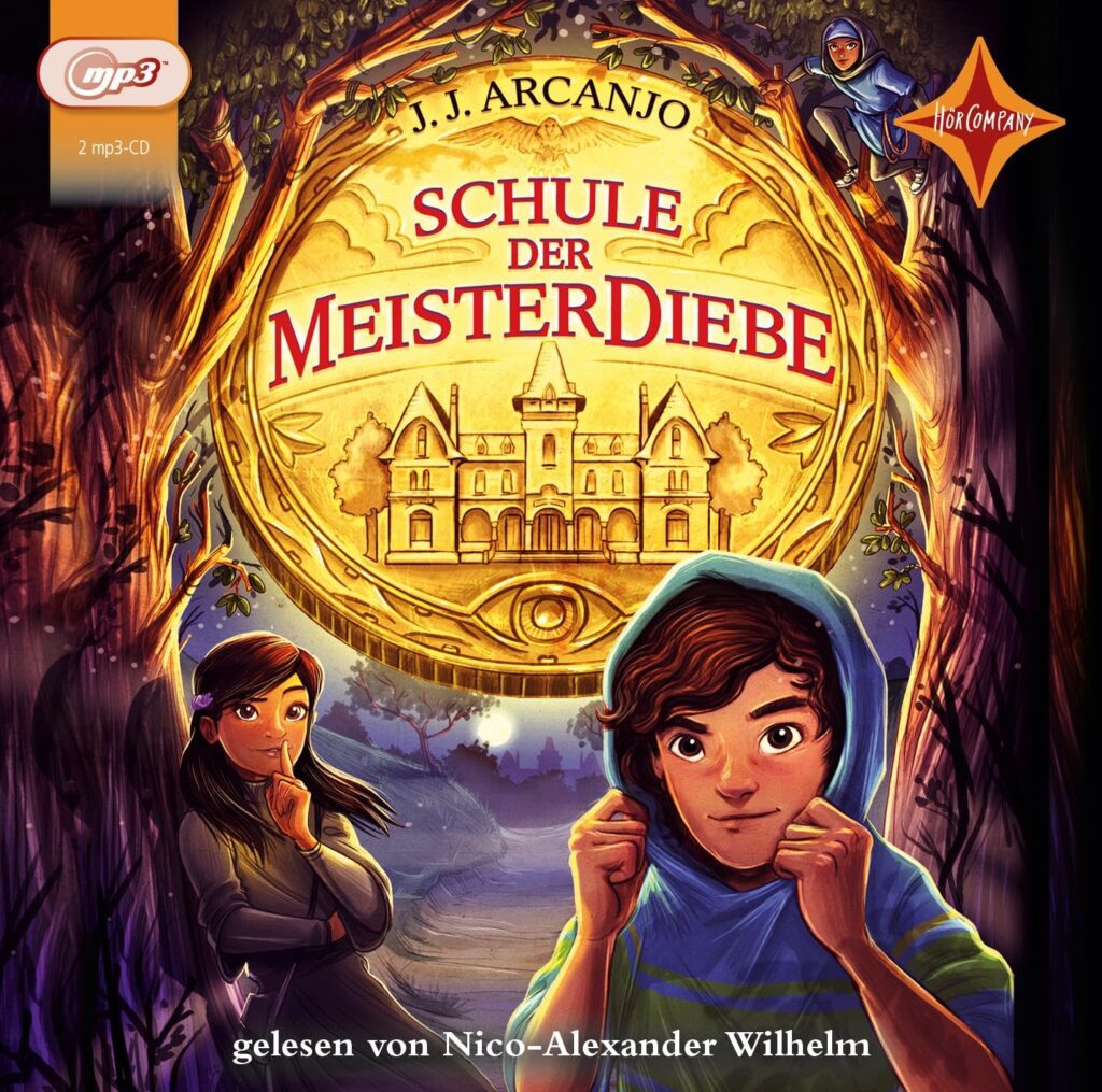 Hörspielcover: Die Schule der Meisterdiebe