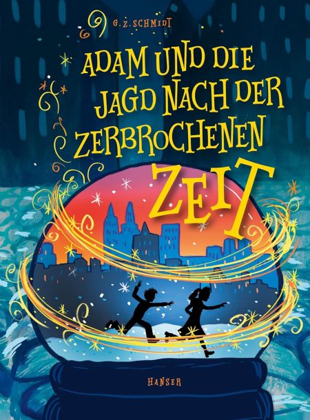 Buchcover: Adam und die Jagd nach der zerbrochenen Zeit