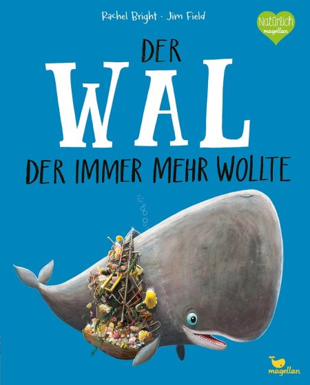 Buchcover: Der Wal, der immer mehr wollte