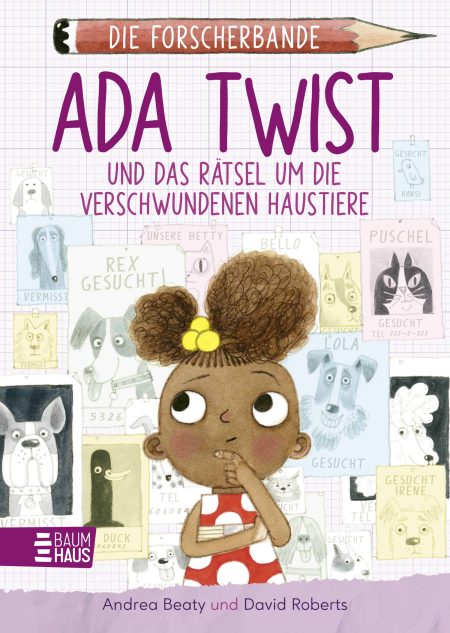 Buchcover: Die Forscherbande: Ada Twist und das Rätsel um die verschwundenen Haustiere