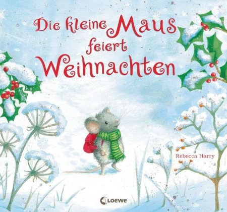 Buchcover: Die kleine Maus feiert Weihnachten