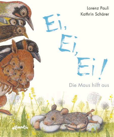 Buchcover: Ei, Ei, Ei! Die Maus hilft aus
