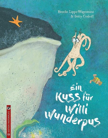 Buchcover: Ein Kuss für Willi Wunderpus