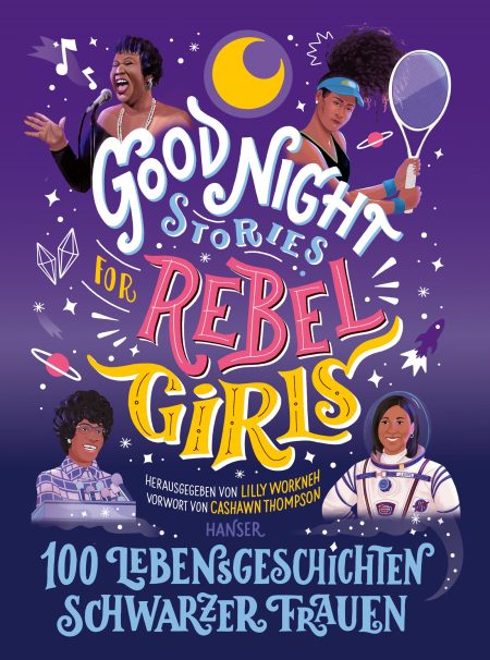 Buchcover: Good Night Stories for Rebel Girls - 100 Lebensgeschichten Schwarzer Frauen