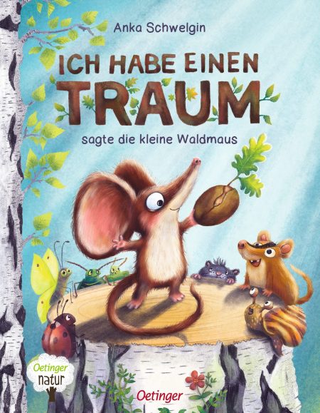 Buchcover: Ich habe einen Traum, sagte die kleine Waldmaus