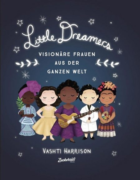 Buchcover: Little Dreamers - Visionäre Frauen aus der ganzen Welt