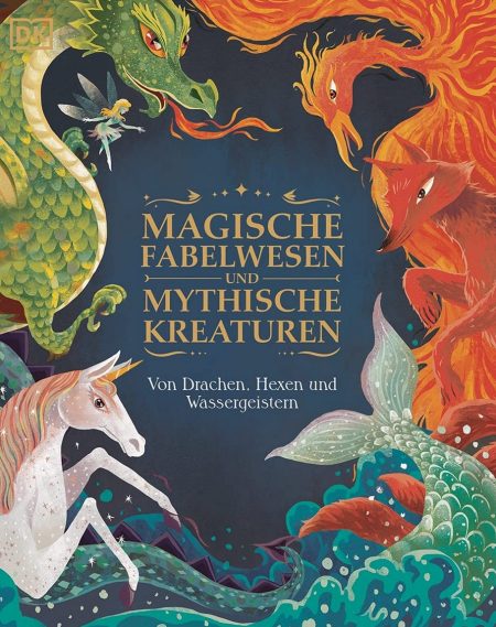 Buchcover: Magische Fabelwesen und mythische Kreaturen