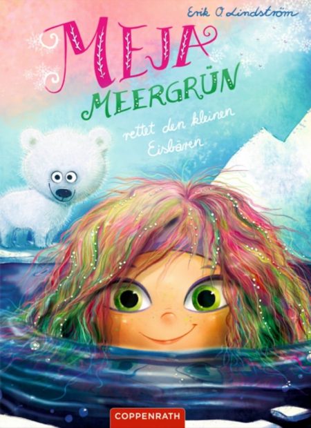 Buchcover: Meja Meergrün rettet den kleinen Eisbären