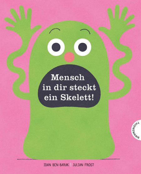 Buchcover: Mensch in dir steckt ein Skelett!