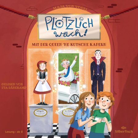 Hörspielcover: Plötzlich wach! - Mit der Queen 'ne Kutsche kapern