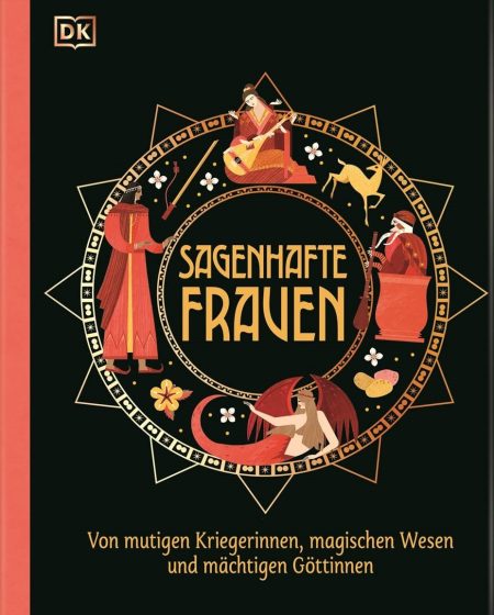 Buchcover: Sagenhafte Frauen - Von mutigen Kriegerinnen, magischen Wesen und mächtigen Göttinnen