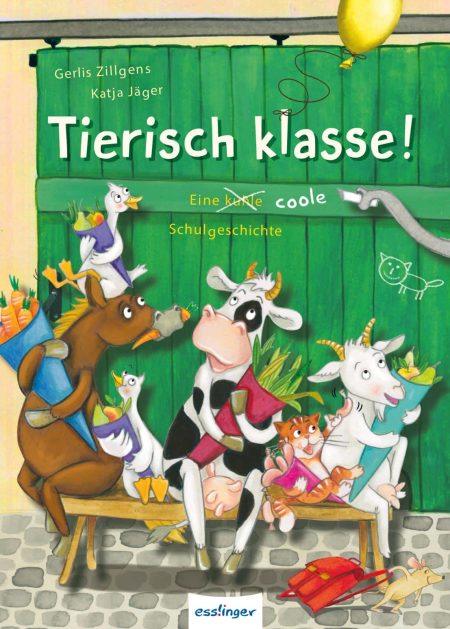 Buchcover: Tierisch klasse! - Eine coole Schulgeschichte