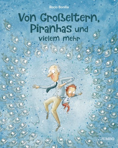 Buchcover: Von Großeltern, Piranhas und vielem mehr…