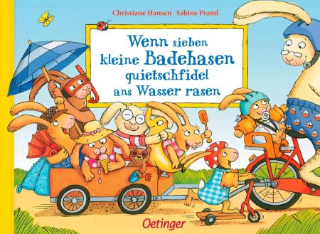 Buchcover: Wenn sieben kleine Badehasen quietschfidel ans Wasser rasen