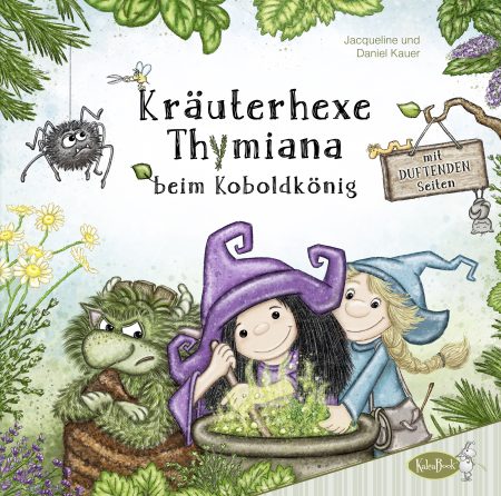 Buchcover: Kräuterhexe Thymiana beim Koboldkönig
