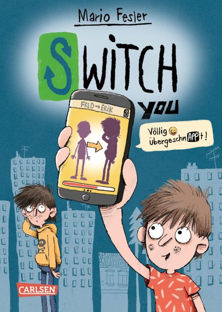 Buchcover: Switch you – Völlig übergeschnAPPt!